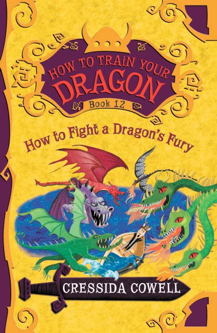 How To Train Your Dragon 12 How To Fight A Dragons Fury By Cressida