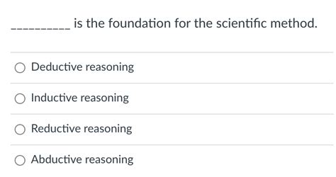 Solved Is The Foundation For The Scientific Method