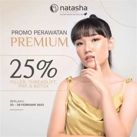 Promo Perawatan Premium Di Klinik Natasha Ada Diskon Hingga Akhir