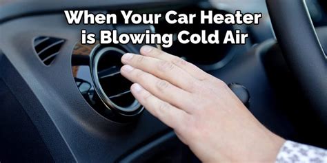 How To Fix Car Heater Blowing Cold Air Easy Processes