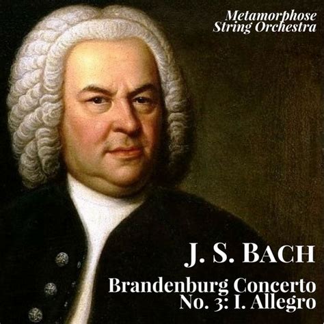 Album Brandenburg Concerto No 3 In G Major BWV 1048 I Johann