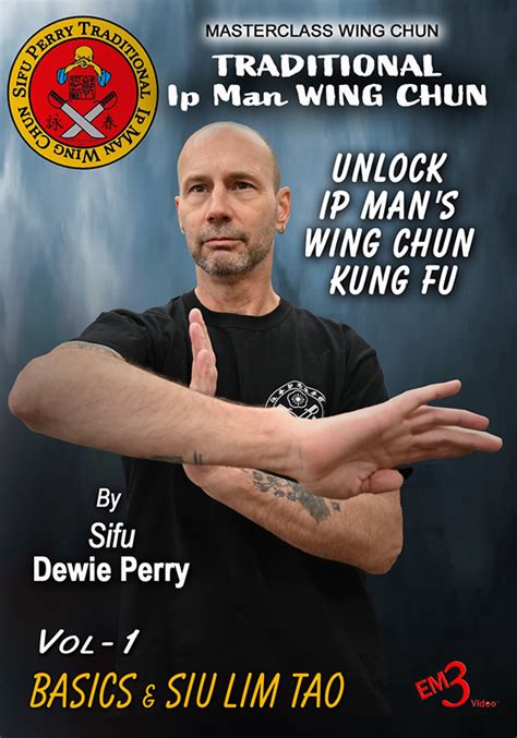 Wing Chun Traditional Ip Man Wing Chun Kung Fu Vol 1