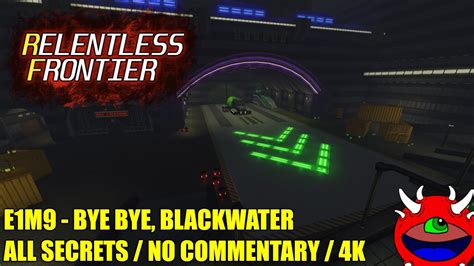 Relentless Frontier Early Access E M Bye Bye Blackwater All