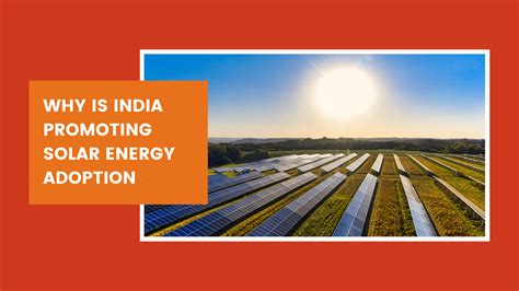 Why Is India Promoting Solar Energy Adoption