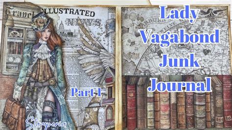 Stamperia Lady Vagabond Lady Vagabond Grungy Junk Journal Part 1