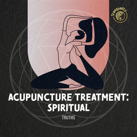 Zzz Acupuncture Treatment Spiritual Truths Zzz Album By Spa