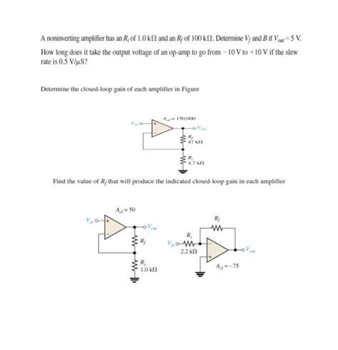 Solved A Noninverting Amplifier Has An R Of 1 0k2 And An