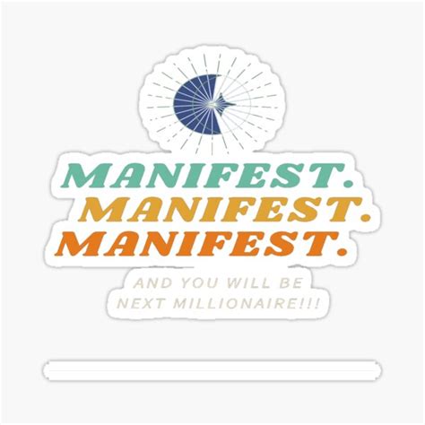 Manifest Manifest Manifest Sticker For Sale By Sagar004 Redbubble