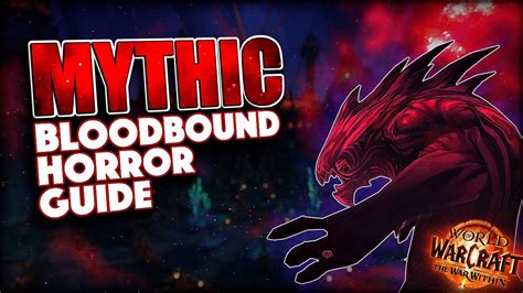 Mythic Bloodbound Horror Guide Everything You Need To Know Nerub Ar