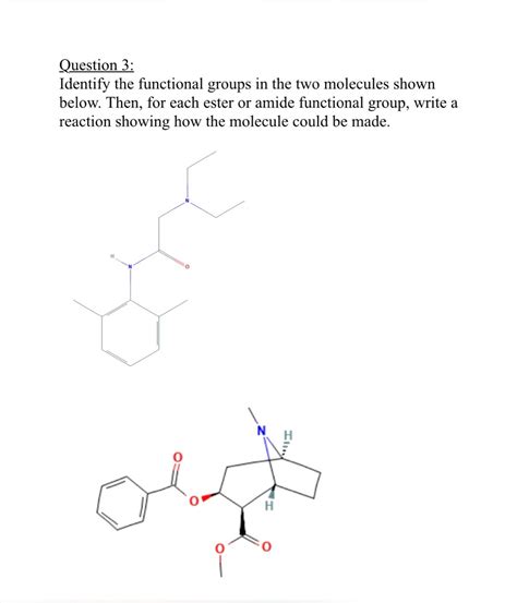 Solved Question 3 Identify The Functional Groups In The Two Molecules Course Hero