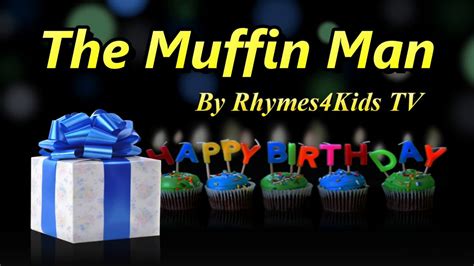 The Muffin Man English Nursery Rhyme Animated Lyrical Video Song