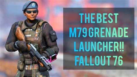 The M79 Grenade Launcher Its Strong Now Fallout 76 Forgotten