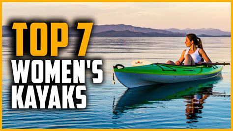 Best Women S Kayaks Top Best Women Kayaks Review Youtube