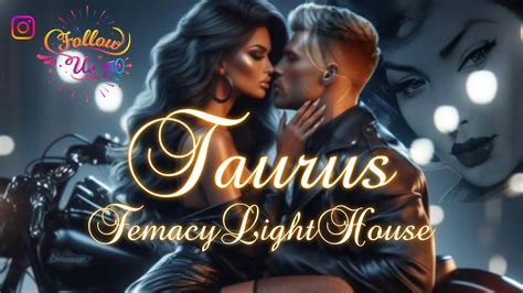 ⚜️👑taurus Sexually Yearning For You‼️they Tryna See You Splash💦 Taurus Femacylighthouse Youtube