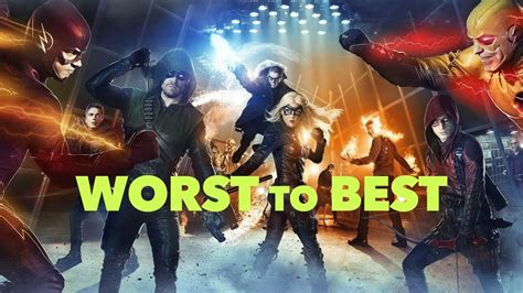 Arrowverse Season Rankings Worst To Best Youtube