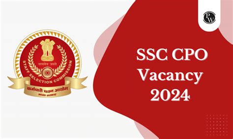 SSC CPO Vacancy 2024 Increased Check Category Wise Vacancy