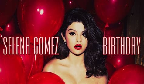 Selena Gomez - 'Birthday' Music Video!