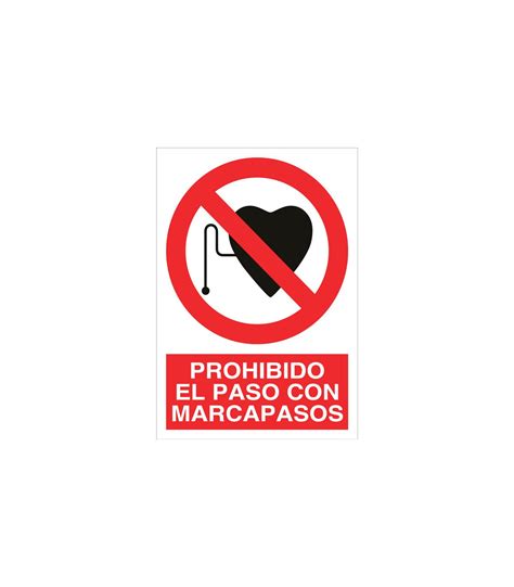 Prohibido El Paso Con Marcapasos Se Al De Prohibici N Cofan Comprar