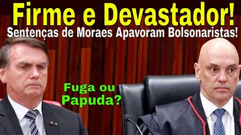 MORAES NÃO ALIVIA BOLSONARO RESTARÁ A FUGA OU A PAPUDA ADVOGADOS