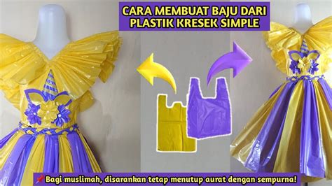 Cara Membuat Baju Kostum Karnaval Fashion Show Dari Plastik Kresek