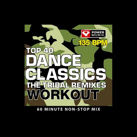 Top Dance Workout The Tribal Remixes Bpm Continuous Mix