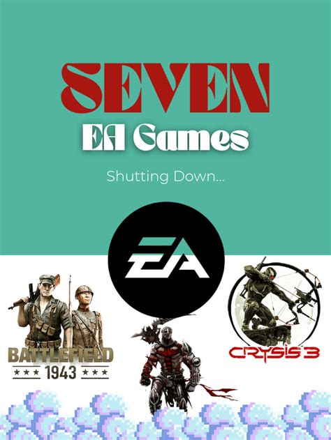 Seven Ea Games Shutting Down