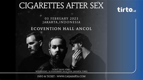 Link Tiket Konser Cigarettes After Sex Jakarta Dan Harganya