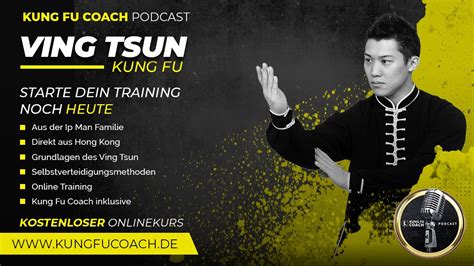 Hat Wing Chun Eine Philosophie Kung Fu Coach Podcast Episode 33 Youtube