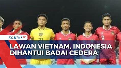 Indonesia Dihantui Badai Cedera Jelang Lawan Vietnam Di Final Piala AFF