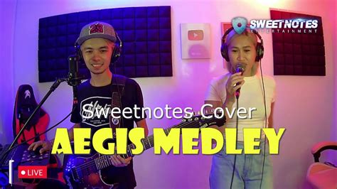 Aegis Medley Sweetnotes Live Cover Youtube