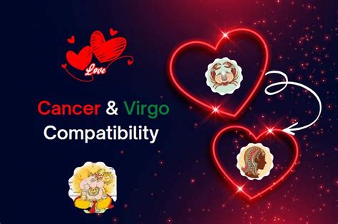 Exploring Cancer And Virgo Zodiac Compatibility