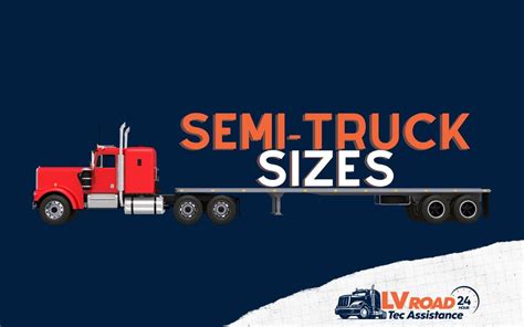 Semi-truck sizes – Obtain the information you were looking for!