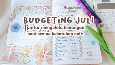 Budgeting Juli Mengelola Keuangan Di Saat Semua Kebutuhan Naik