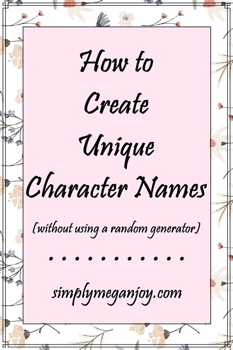 How To Create Unique Character Names Simply Megan Joy