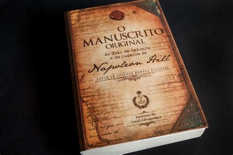 O Manuscrito Original As Leis Do Triunfo E Do Sucesso De Napoleon Hill