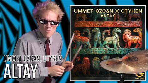 Ummet Ozcan Otyken Altay Office Drummer Blind Playthrough Youtube