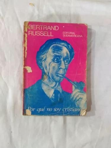 Por Qué No Soy Cristiano Bertrand Russell