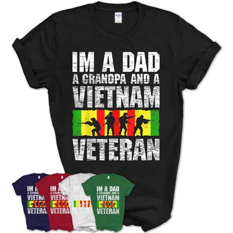 Father Day T Shirt Im A Dad Grandpa And Vietnam Veteran T Shirt