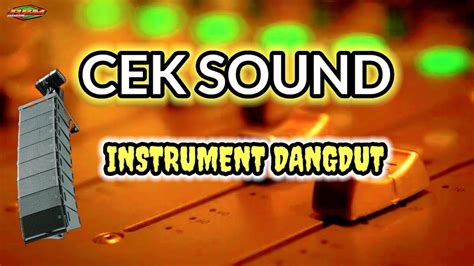 Cek Sound Dangdut Bass Glerr Kalem Koplo Drum Clarity 2024 Youtube