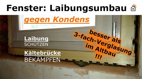 Fenster Gegen Kondens An Laibung Isolieren K Ltebr Cke Im Mauerwerk