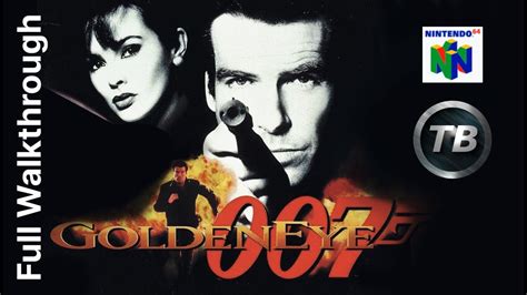 007 GoldenEye N64 Longplay Difficulty 00 Agent Full Walkthrough