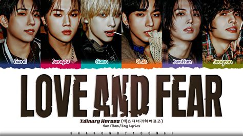 Xdinary Heroes 엑스디너리 히어로즈 LOVE and FEAR Lyrics Color Coded Han Rom