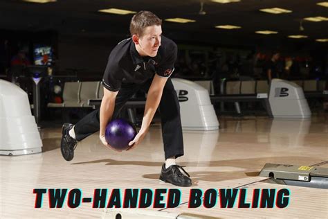 Two-Handed Bowling Tutorial Guide | Bowling Knowledge