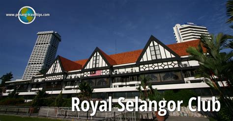 Royal Selangor Club Kuala Lumpur Malaysia Kuala Lumpur