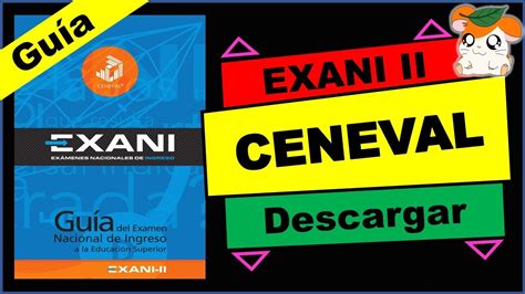 Exani Ii Ceneval Explicaci N De La Gu A Simulador Descargar Exani