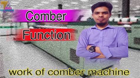 Comber Machine Working Process Textile Knowledge Ii How Do The Combing