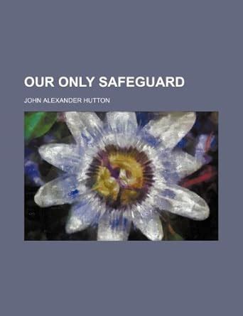 Amazon In Buy Our Only Safeguard Book Online At Low Prices In India