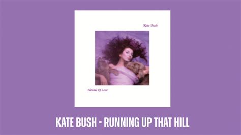 Kate Bush Running Up That Hill Lyrics Youtube