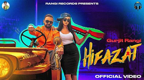 Hifazat Official Video Gurjit Rangi Ammy Films Beat Inspector