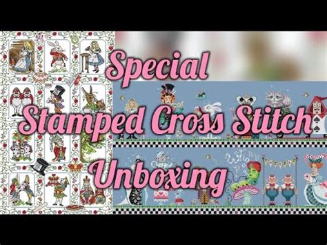 Special Stamped Cross Stitch Unboxing Stampedcrossstitch Pointdecroix